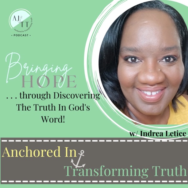 Anchored In Transforming Truth