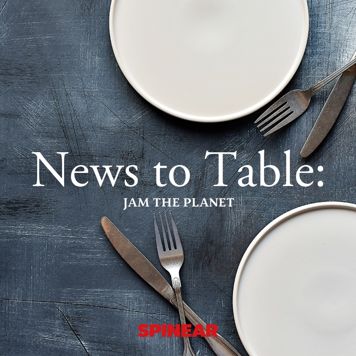 News To Table Jam The Planet Podcast Podtail News To Table Jam The Planet Podcast Podtail