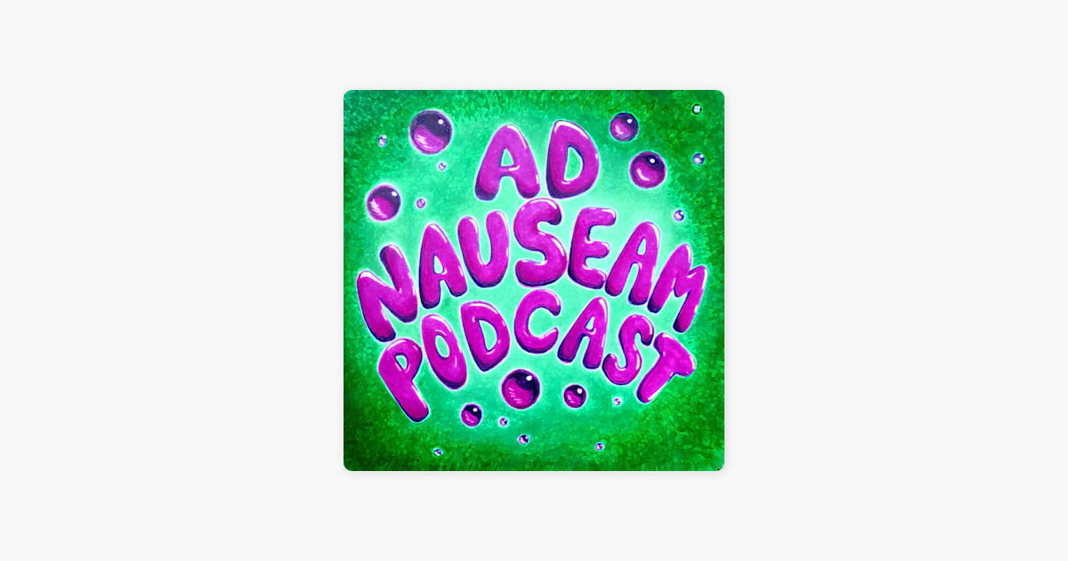 ad-nauseam-podcast-on-apple-podcasts