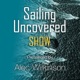 Sailing Uncovered - the Podcast