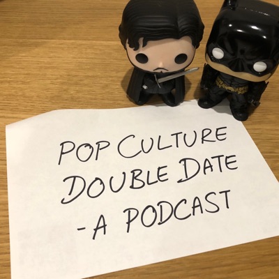 Pop Culture Double Date:Pop Culture Double Date