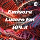 Emisora Lucero Fm 104.5 (Trailer)