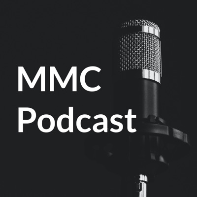 MMC Podcast:MMC