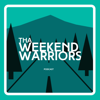 Tha Weekend Warriors - thaweekendwarriorspodcast