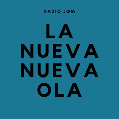 La Nueva Nueva Ola:Radio JGM