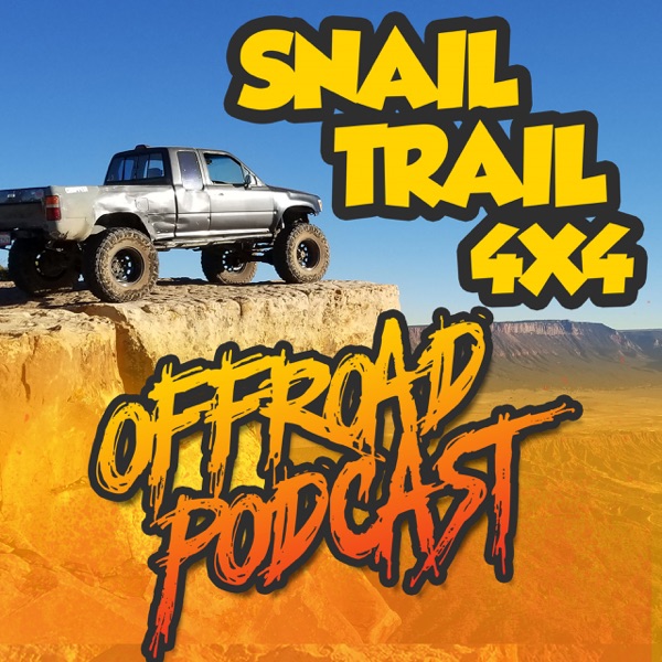Artwork for Snail Trail 4x4 Offroad Podcast