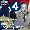 Letter from America by Alistair Cooke: The Early Years (1940s, 1950s and 1960s) - BBC Radio 4