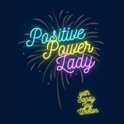 Positive Power Lady