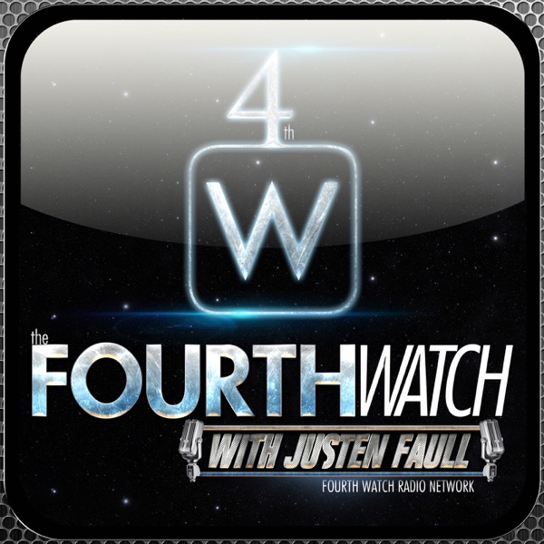 4th Watch with Justen Faull