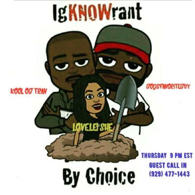 IgKNOWrant By Choice