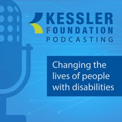 Kessler Foundation Podcasts