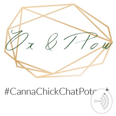 Ox&Plow #CannaChickChats