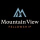 Mountain View Fellowship