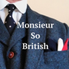 Monsieur So British Podcast - Ian Moore