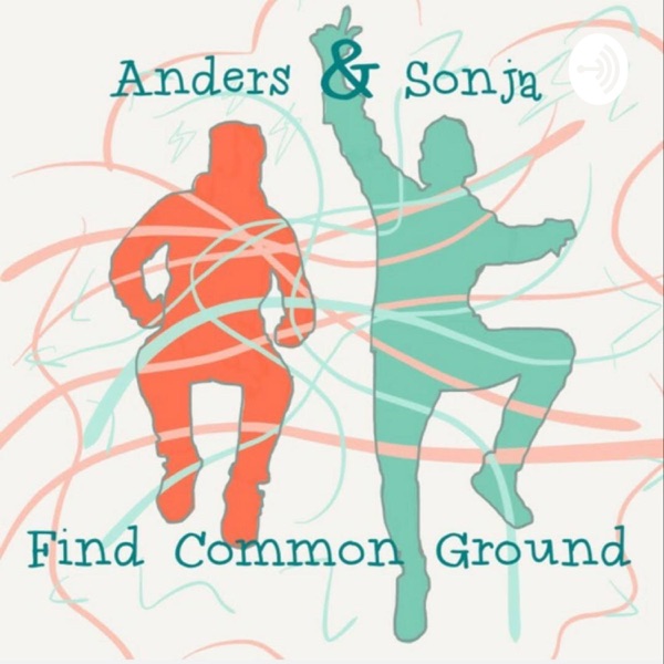 Anders and Sonja Find Common Ground