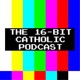 The 16-Bit Catholic