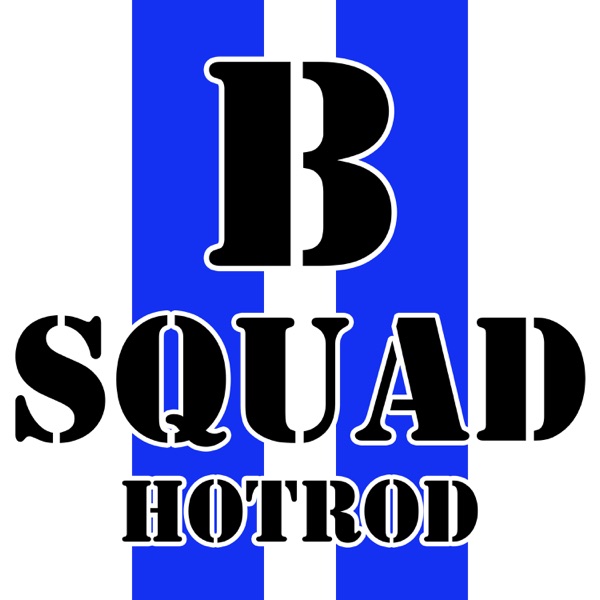 B Squad Hotrod Artwork