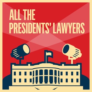All the Presidents' Lawyers
