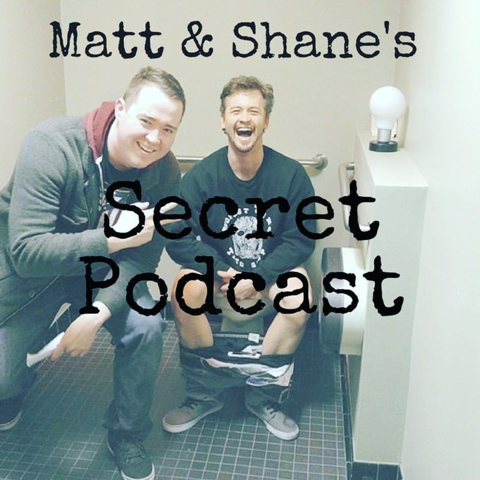 EUROPESE OMROEP | PODCAST | Matt and Shane's Secret Podcast - Matt McCusker & Shane Gillis