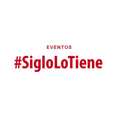 Eventos #SigloLoTiene