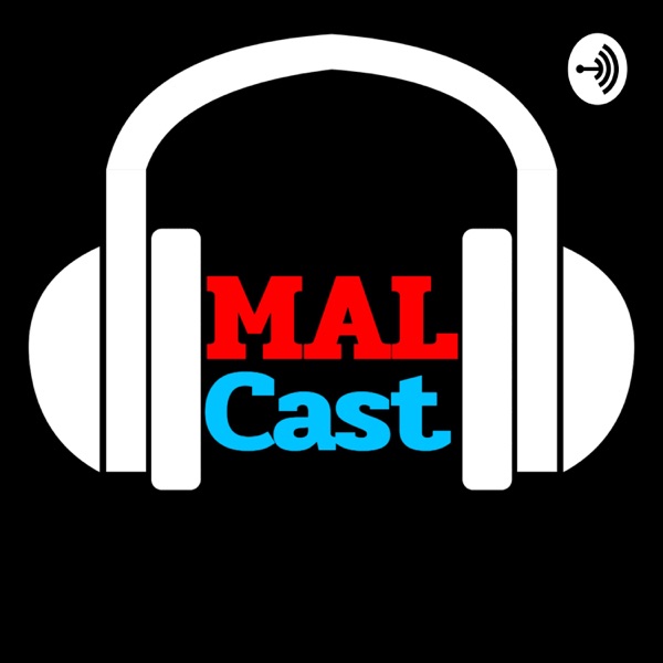 MALcast