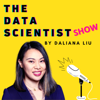 The Data Scientist Show - Daliana Liu