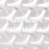 Planeación estratégica