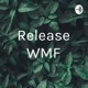Release WMF