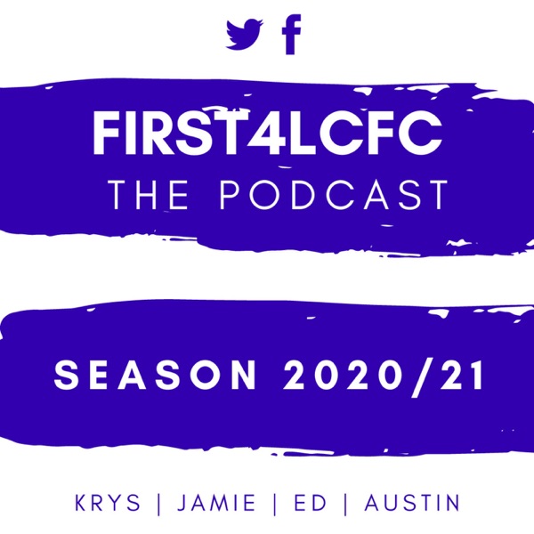 First4LCFC Podcast Artwork