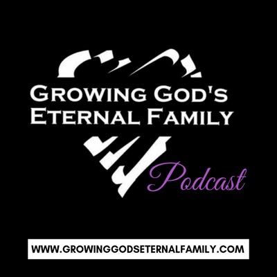 Growing God's Eternal Family
