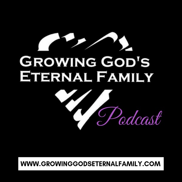 Growing God's Eternal Family