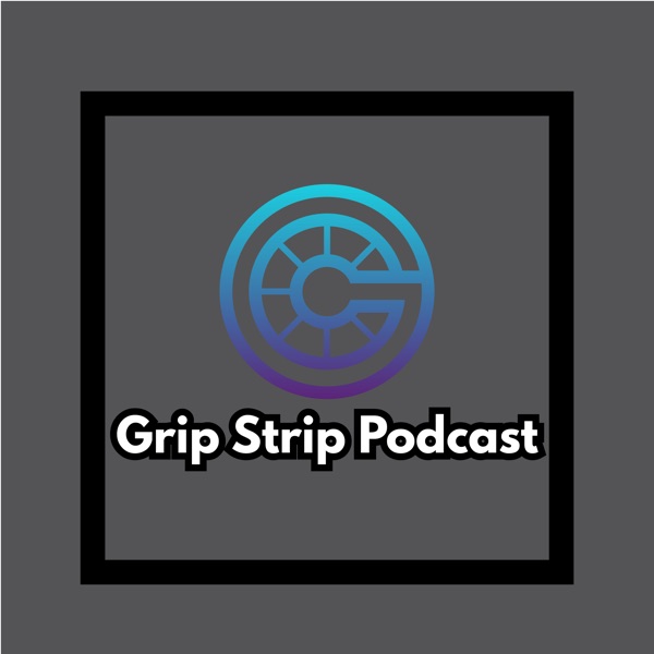 Grip Strip Podcast