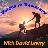 Voices In Recovery Podcast podcast