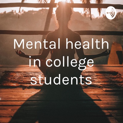 Mental health in college students