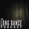 The Long Dance Podcast