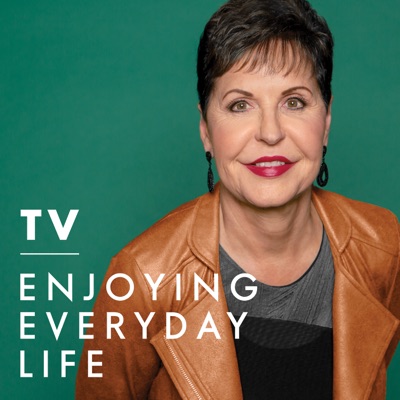 Joyce Meyer Enjoying Everyday Life® TV Podcast:Joyce Meyer