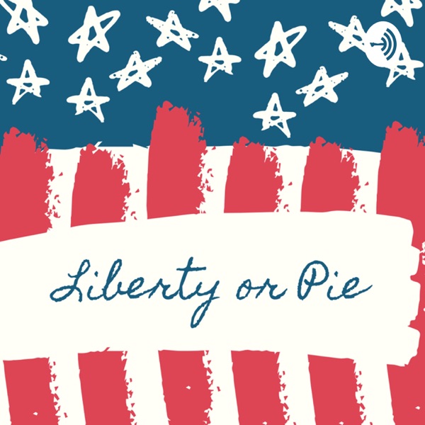 Liberty or Pie