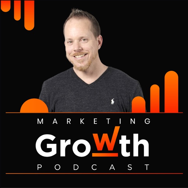 Marketing Growth Podcast