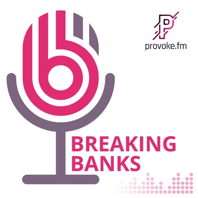 Breaking Banks:Breaking Banks - The #1 Global Fintech Podcast