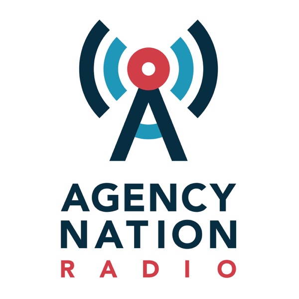 Agency Nation Radio - Insurance Marketing, Sales and Technology