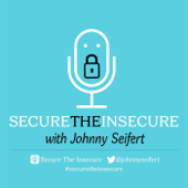 Secure The Insecure - Johnny Seifert