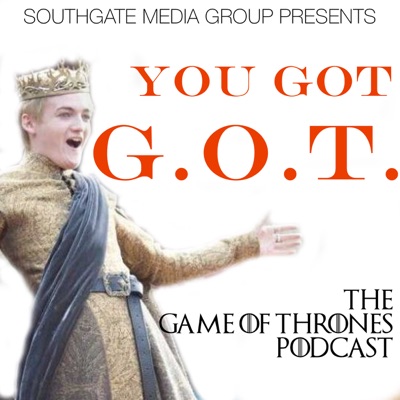 You Got Got Podcast 