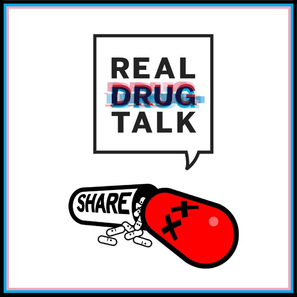 Real Drug Talk