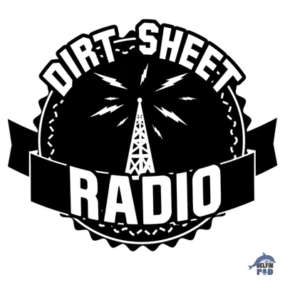 Dirt Sheet Radio: a Wrestling podcast Dirt Sheet Radio: a Wrestling podcast