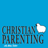 Christian Parenting - Mike Slater