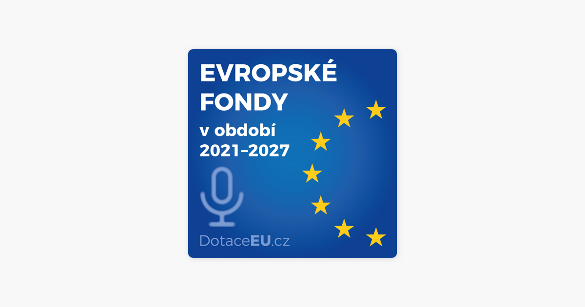 Evropské fondy v období 2021 -2027 v Apple Podcasts