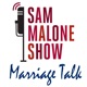 Marriage Talk w/ Sam Malone & Robert Cossick