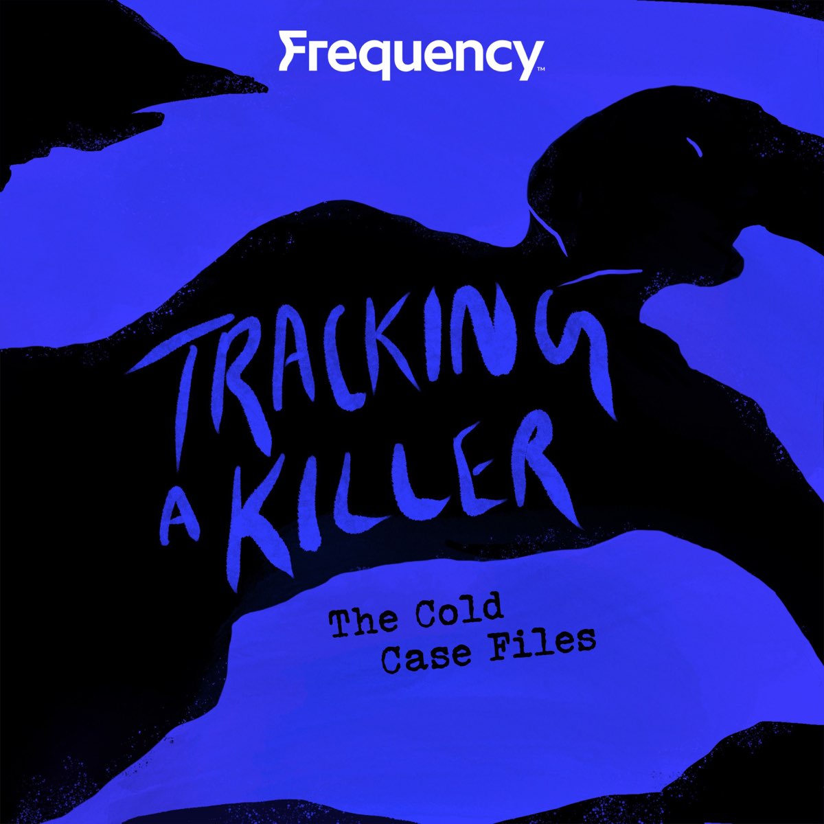 Serie de podcasts “Tracking a Killer: The Cold Case Files” - Apple Podcasts