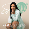 CEO Sin Filtro - Sojey Fernández
