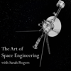The Art of Space Engineering - Sarah Rogers